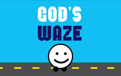 God’s Waze